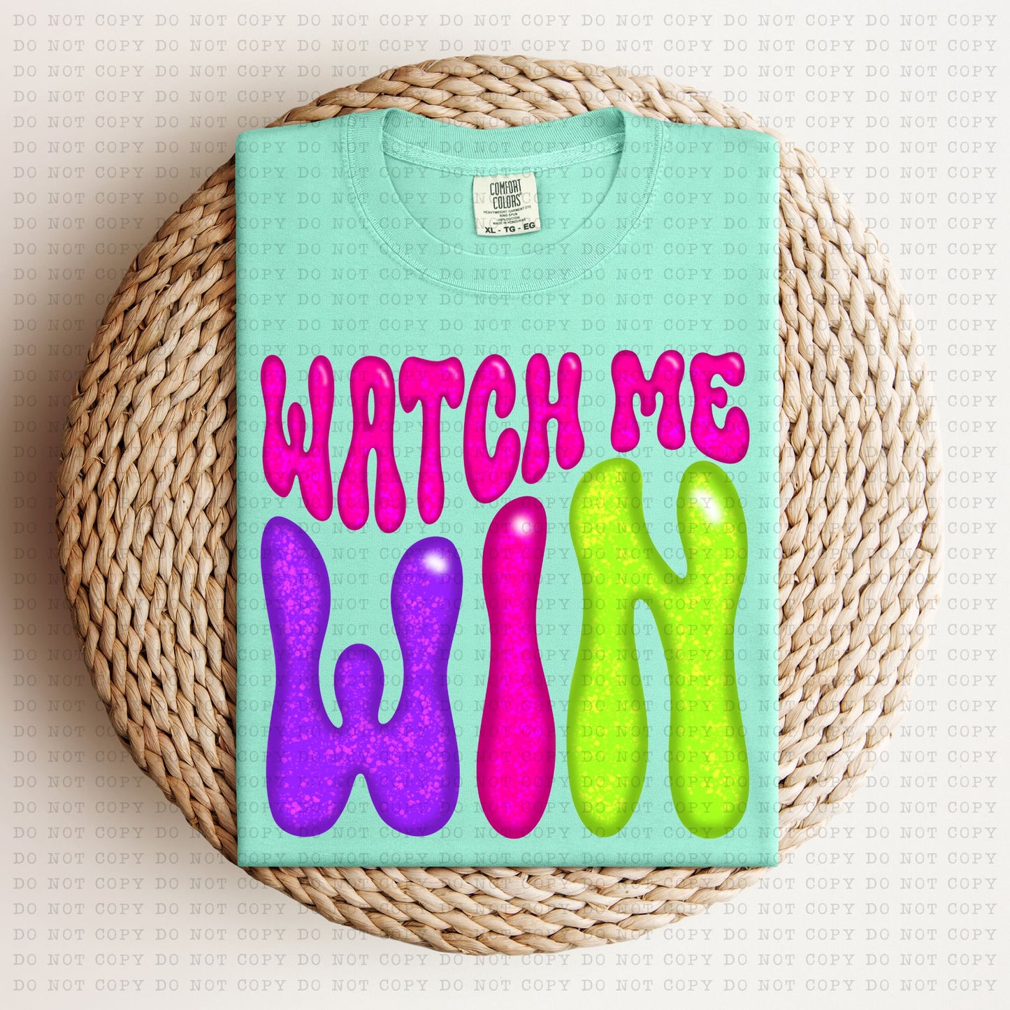 WATCH ME WIN GROOVY NEON-PNG File- Digital Download