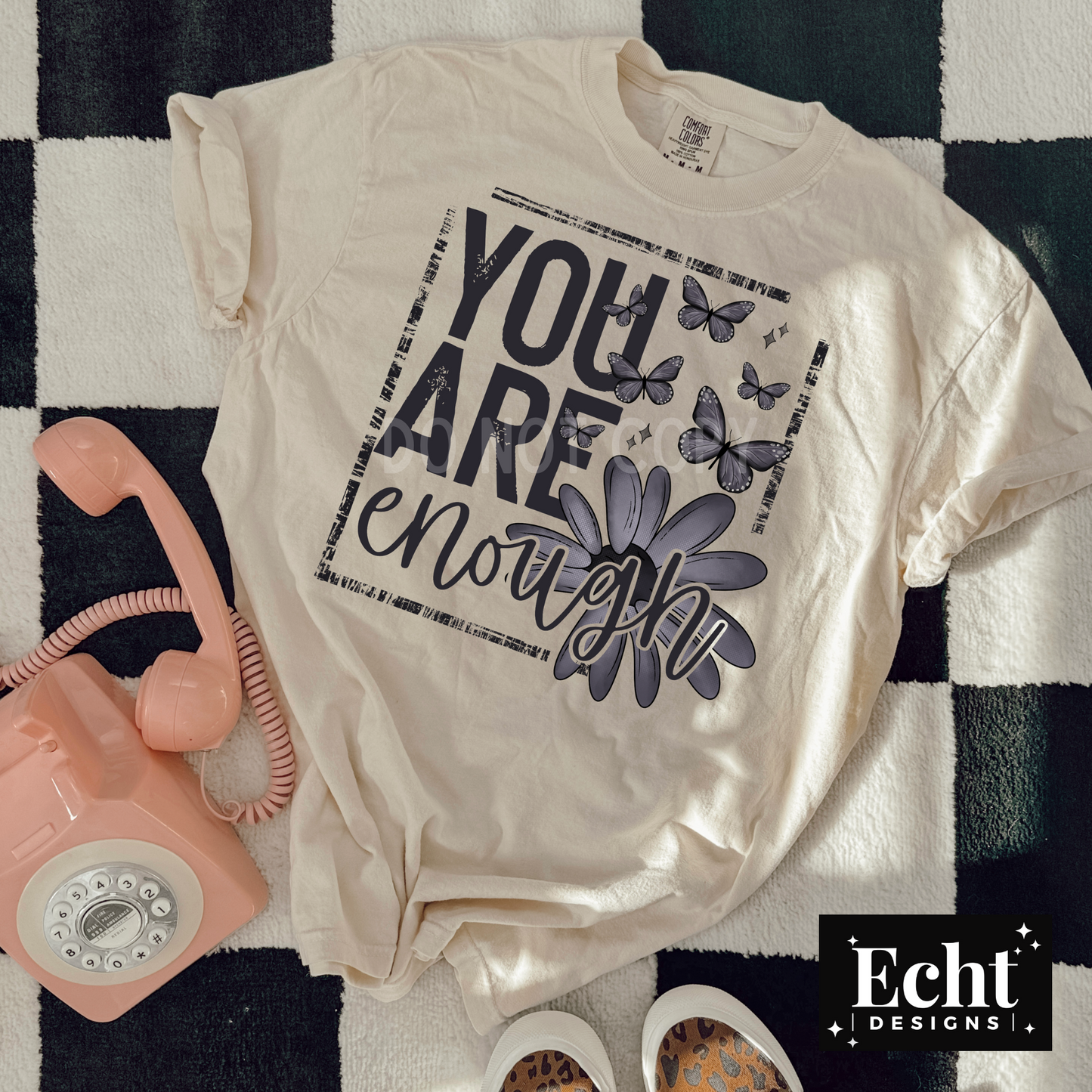 YOU ARE ENOUGH TEE