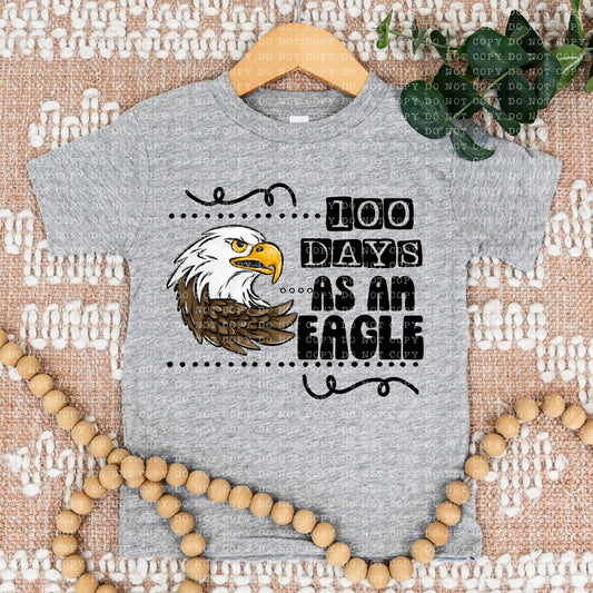 100 DAYS AS AN EAGLE- PNG File- Digital Download