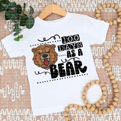 100 DAYS AS A BEAR BROWN- PNG File- Digital Download