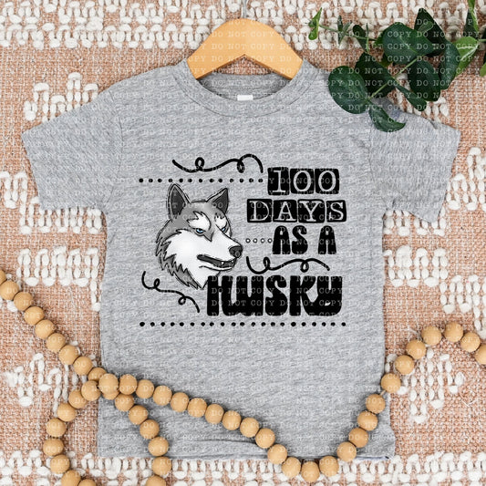 100 DAYS AS A HUSKY- PNG File- Digital Download