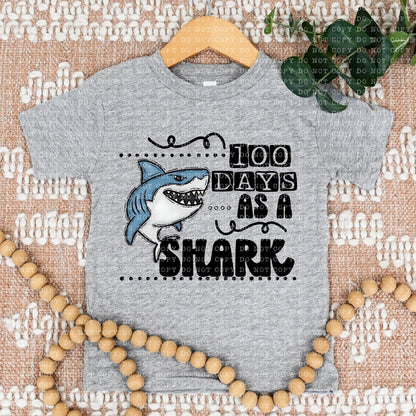 100 DAYS AS A SHARK- PNG File- Digital Download