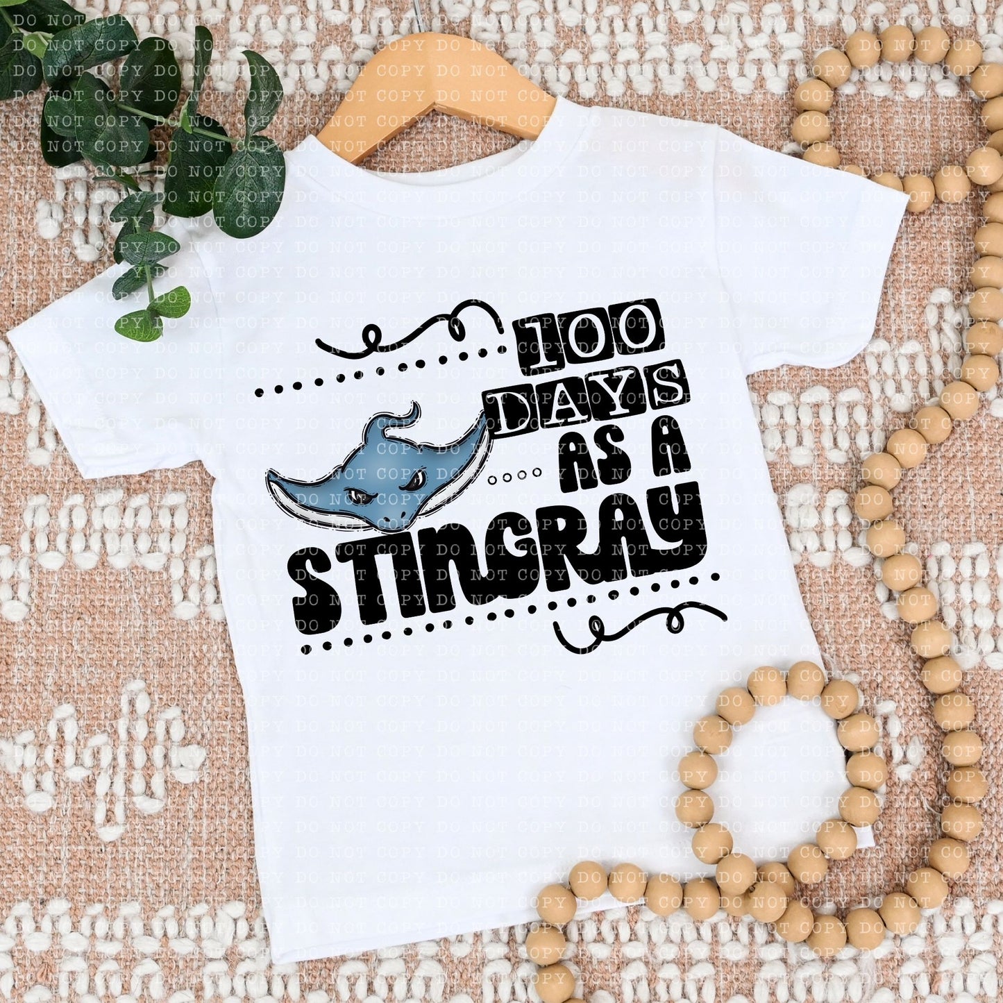 100 DAYS AS A STINGRAY- PNG File- Digital Download