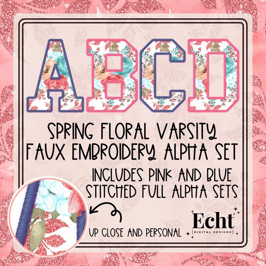 Spring Floral Varsity Faux Embroidery Alpha Set- Design Element- Digital Download