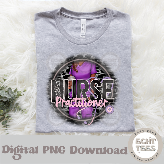 Nurse Practitioner 3 PNG Digital Download