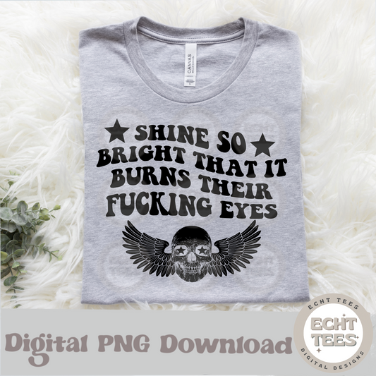 Shine Bright PNG Digital Download