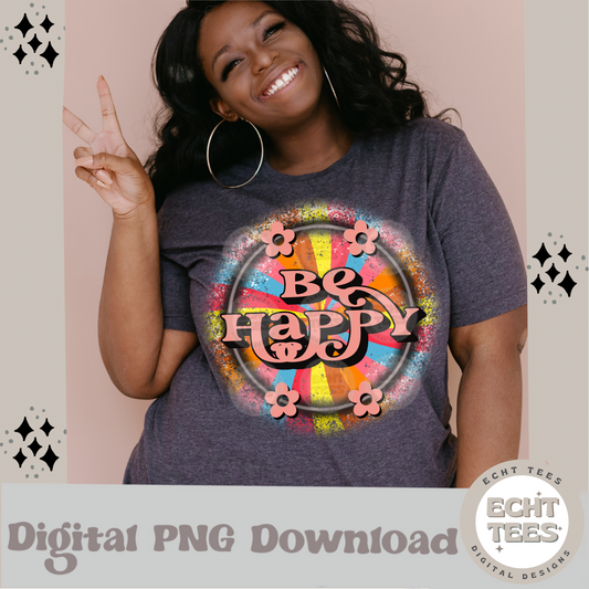 Be happy  PNG Digital Download