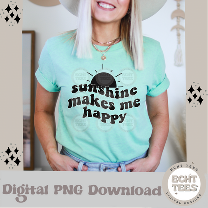 Sunshine makes me happy PNG Digital Download